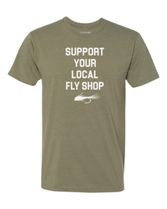 Support Your Local Fly Shop | Fly Fishing Shirt